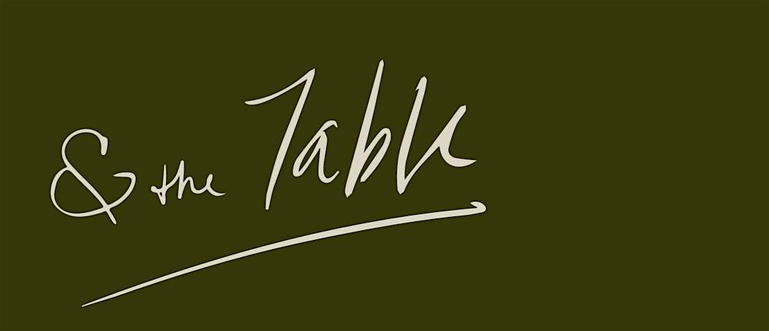 FALLING INTO PLACE & The Table