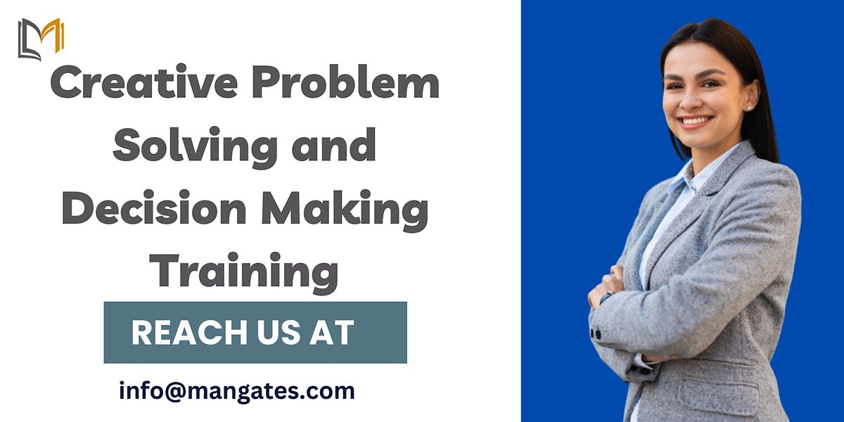 Creative Problem Solving and Decision Making 2 -Training in Fort Lauderdale