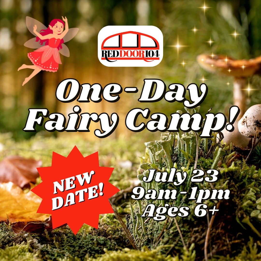 One-Day Fairy Camp \u2014 July 23
