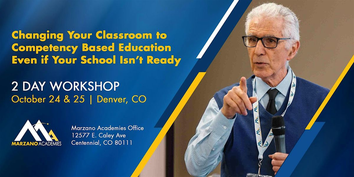 Implementing Competency Based Education in Your Classroom- 2 Day Workshop