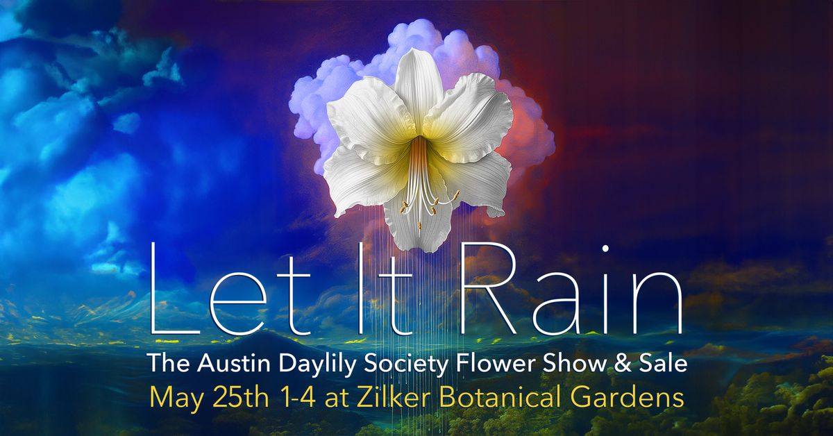 Austin Daylily Society - Show & Sale
