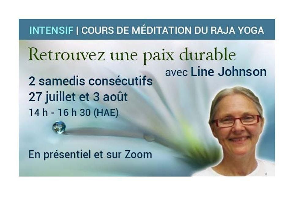 Cours de m\u00e9ditation intensif Samedis 27 juillet et 3 ao\u00fbt