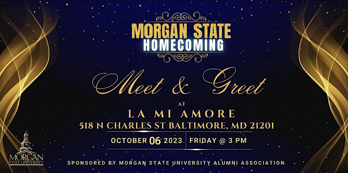 Morgan State University Meet & Greet