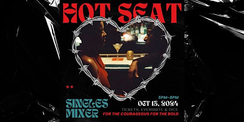 Hot Seat: Singles Mixer