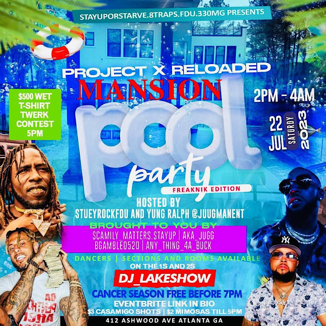 PROJECT X RELOADED pool party