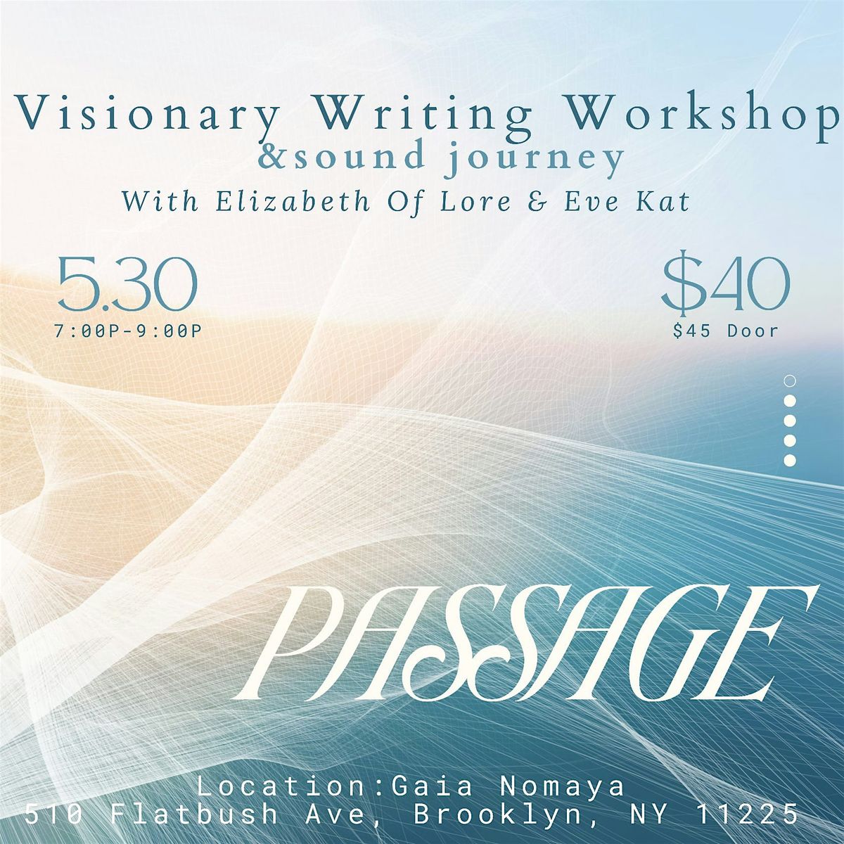 PASSAGE: Visionary Writing Workshop & Sound Bath Journey