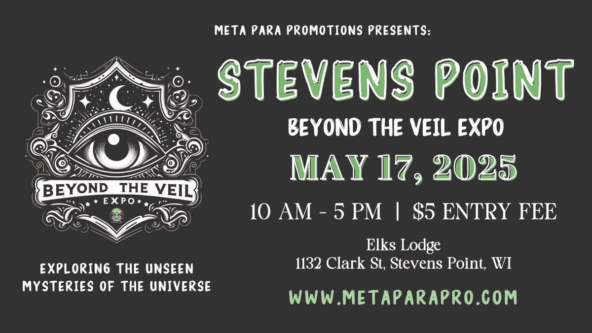 Stevens Point - Beyond The Veil Expo