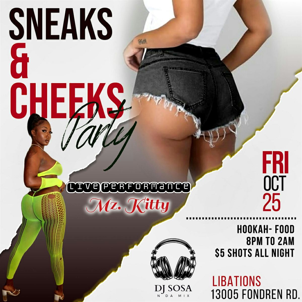 Sneaks & Cheeks Party