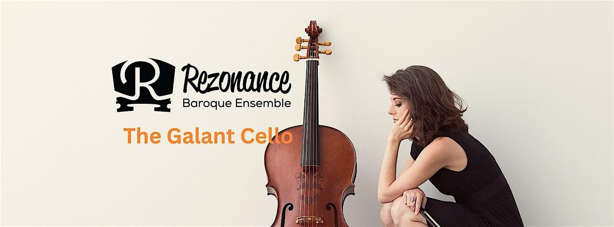 Rezonance Ensemble: The Galant Cello