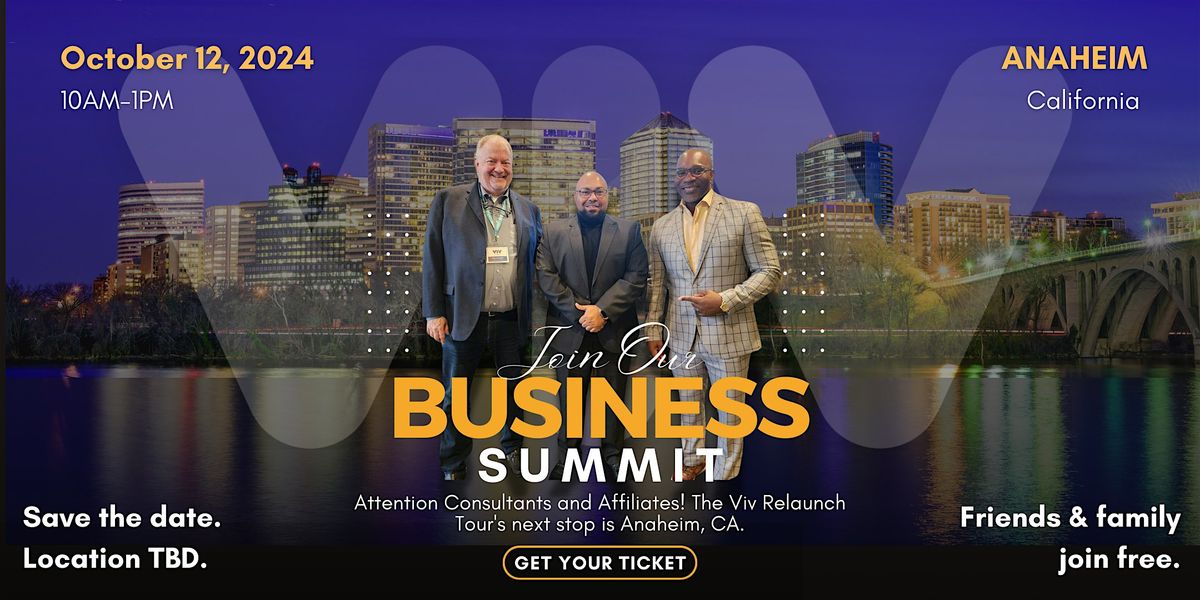 JOIN VIV BUSINESS SUMMIT in Anaheim, CA - October 12 from 10am to 1pm