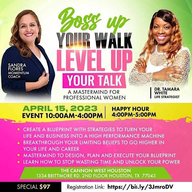 BOSS Up Your Walk~Level Up Your Talk. A Mastermind for Professional ...