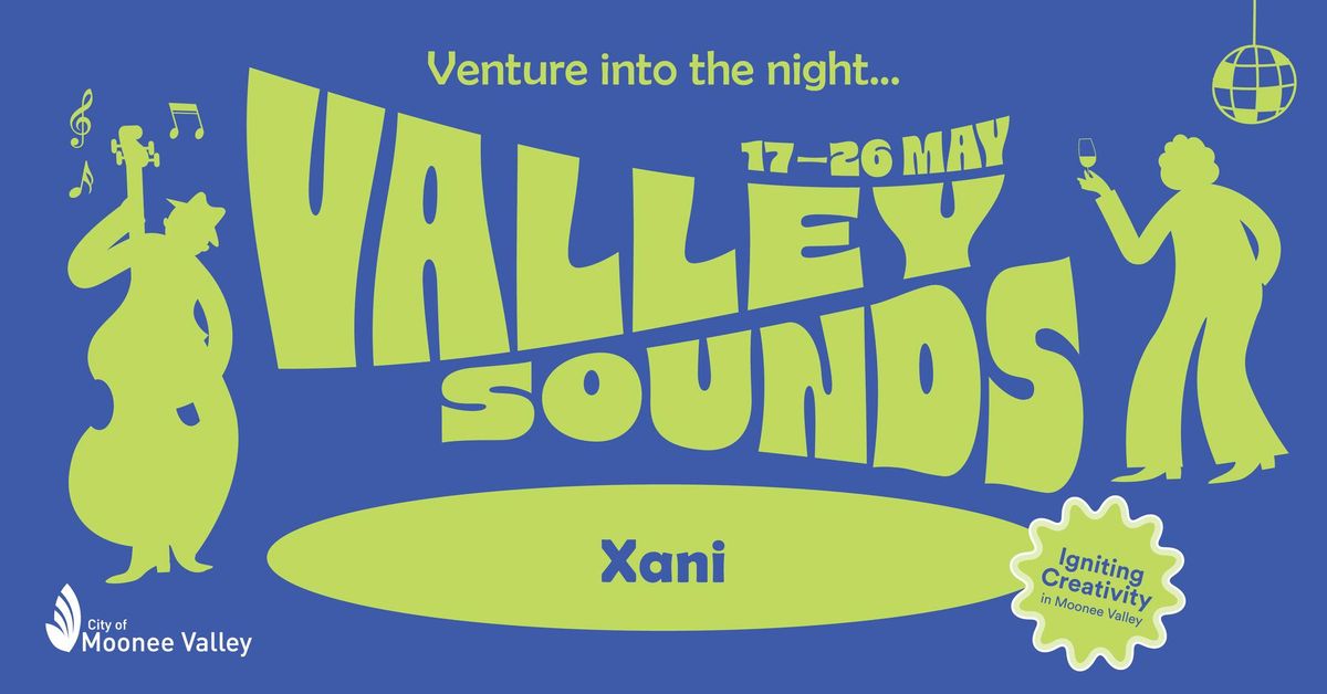 Valley Sounds | Xani Solo at Hold Bar