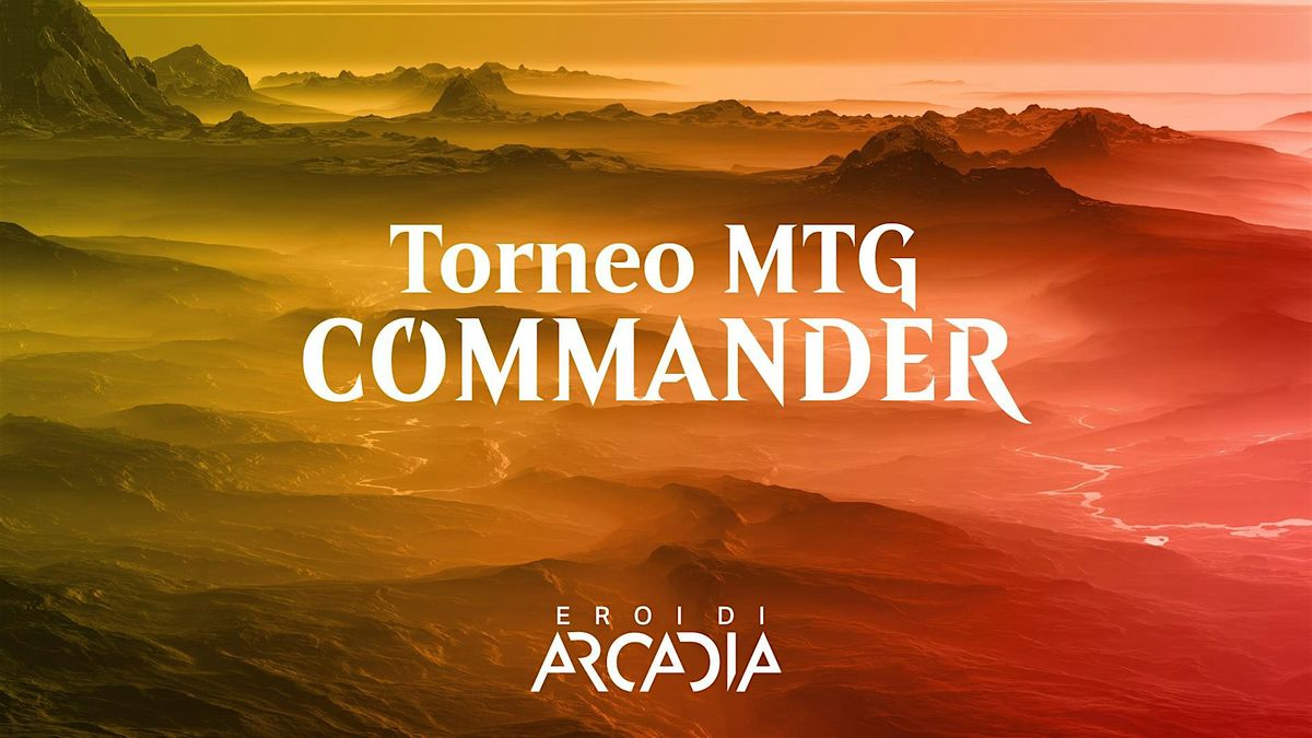 Torneo MTG Commander Party Sabato 29 Giugno