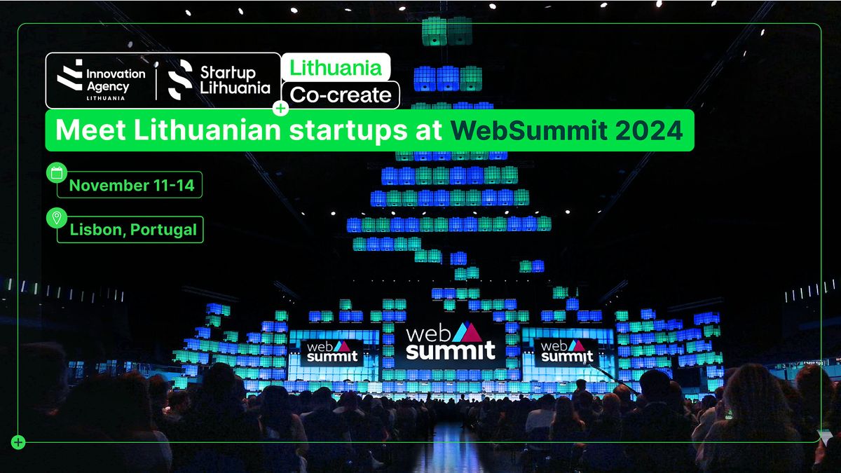 Meet and Mingle with Lithuanian startup ecosystem @Web Summit