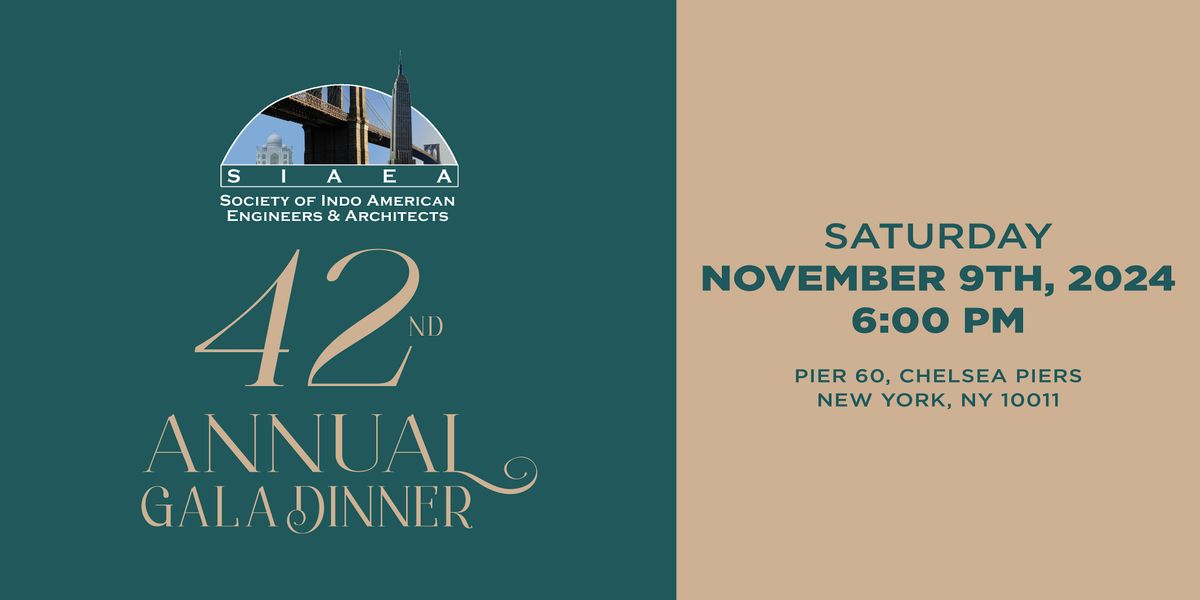 Society of Indo-American Engineers & Architects 42nd Annual Gala Dinner