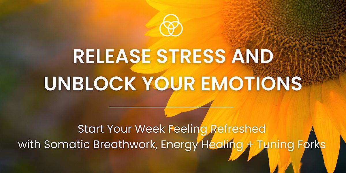 Release Stress and Unblock Your Emotions