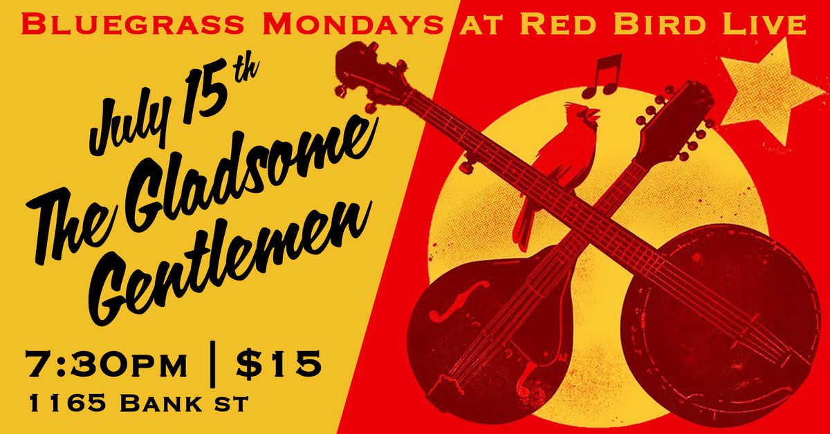 Bluegrass Mondays - The Gladsome Gentlemen