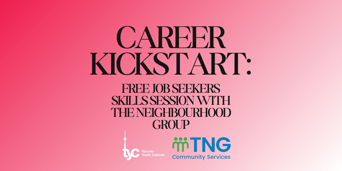 Career Kickstart: Free Job Seekers Skills Session