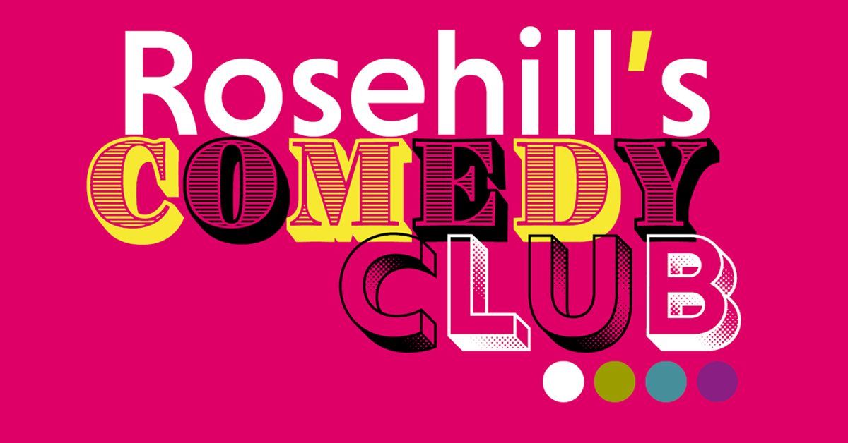 Rosehill's Comedy Club
