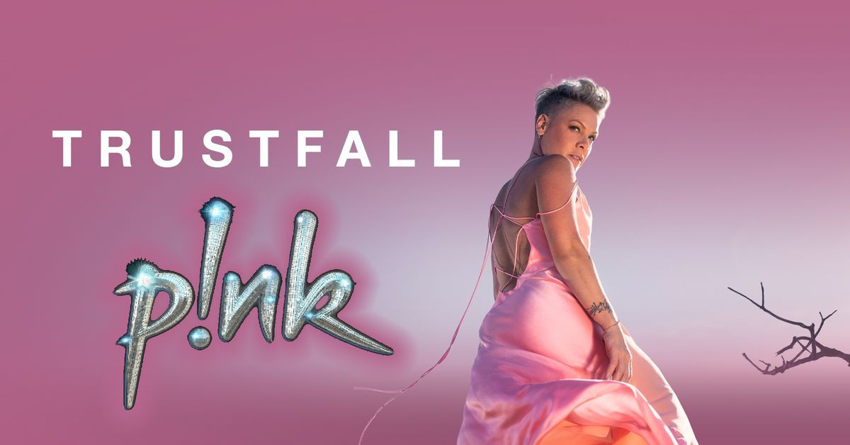 Pink, Sheryl Crow & KidCutUp: Trustfall Tour