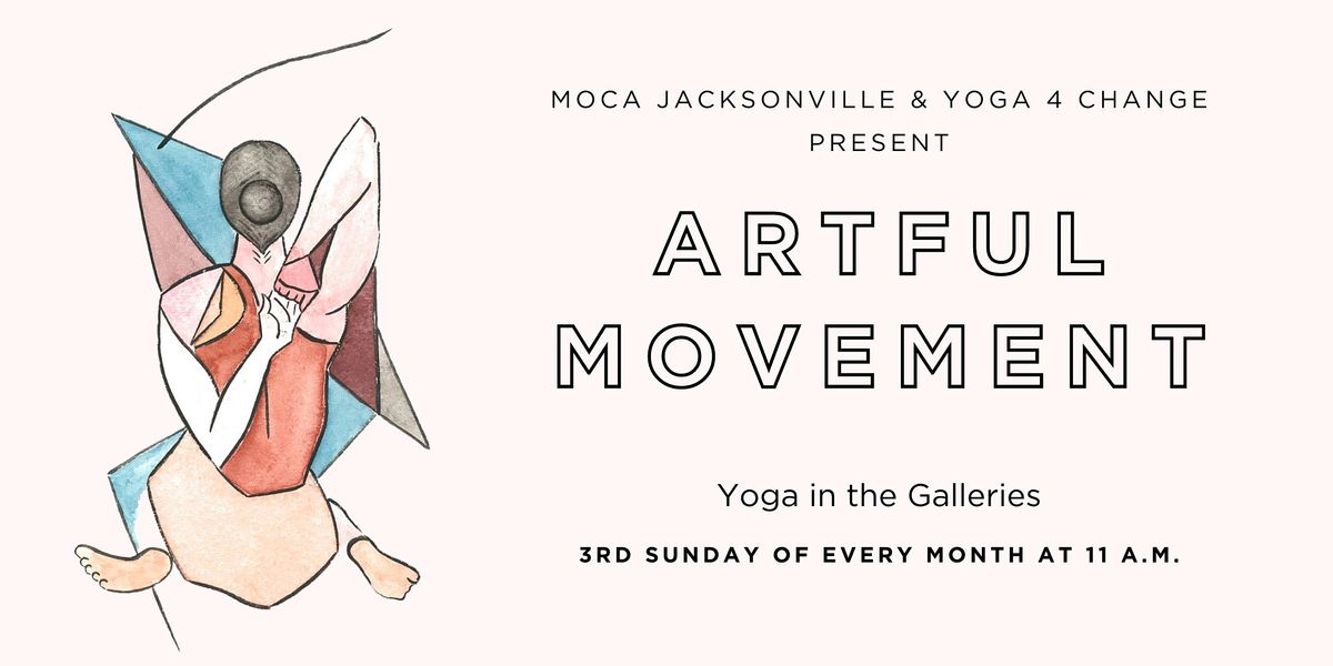MOCA & Yoga 4 Change Present: Artful Movement