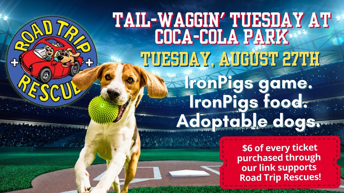 Road Trip Rescues @ Lehigh Valley IronPigs - TICKET FUNDRAISER!