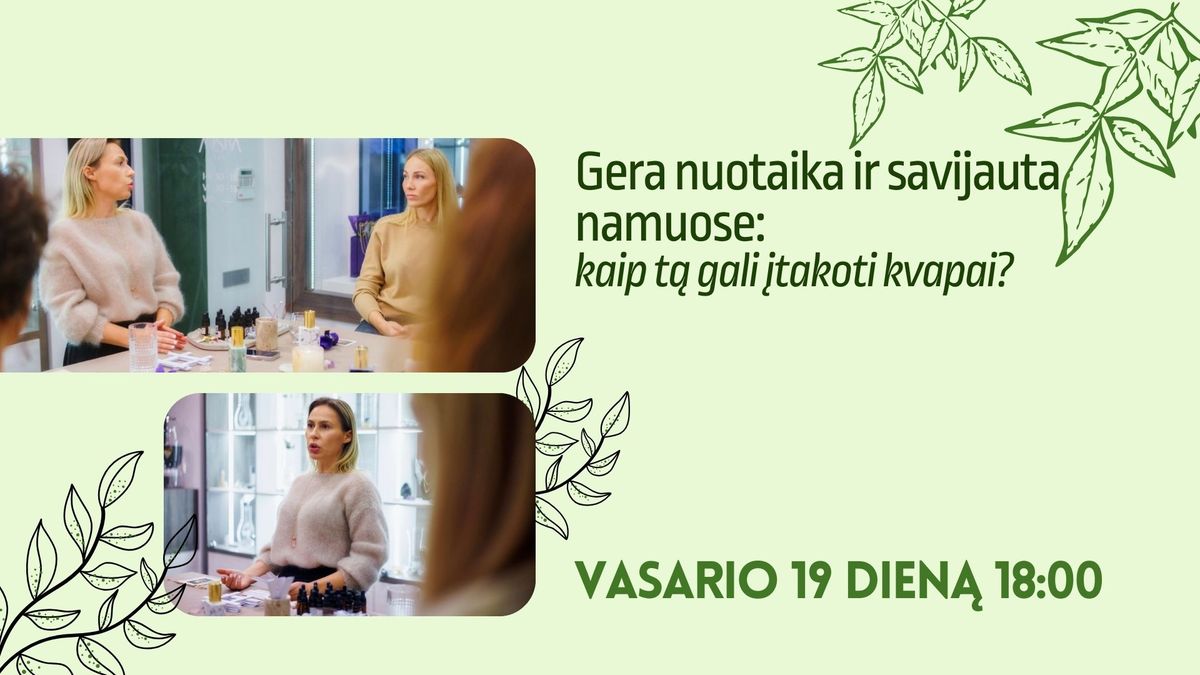 Gera nuotaika ir savijauta namuose: kaip t\u0105 gali \u012ftakoti kvapai?