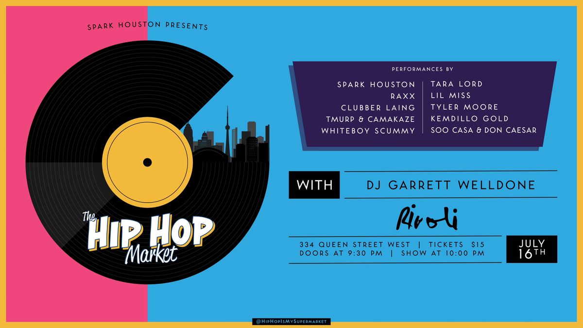 The Hip Hop Market : July 16th
