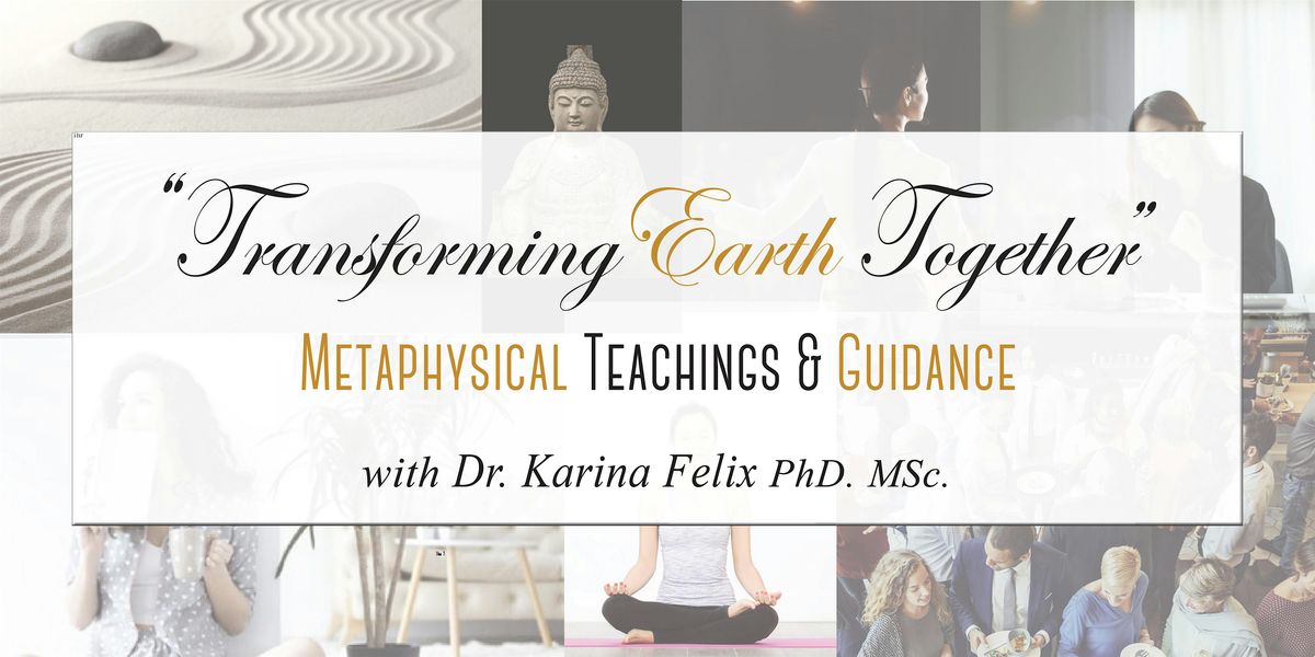 Transforming Earth Together with Dr. Karina Felix