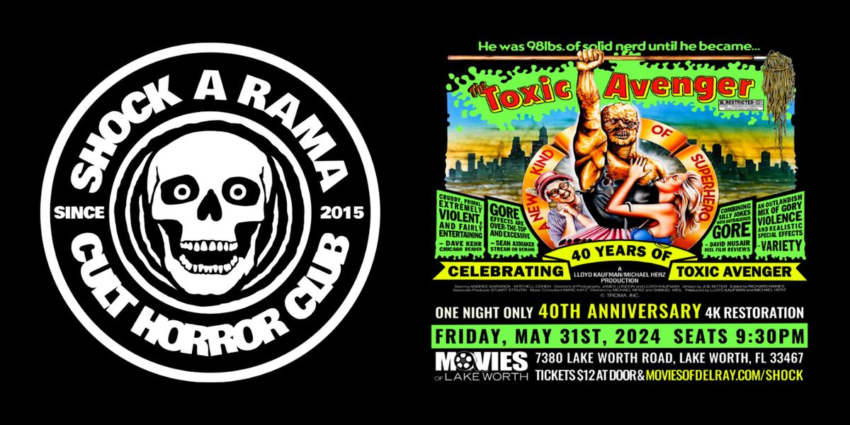 Shock A Rama: The Toxic Avenger 40th Anniversary 4K at Movies of Lake Worth