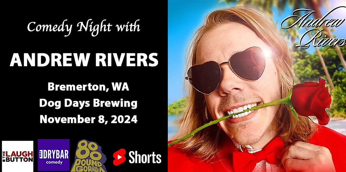 Comedian Andrew Rivers in Bremerton, WA