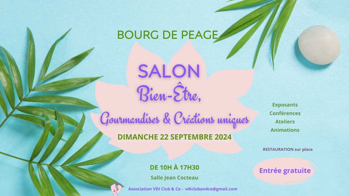 Salon Bien-\u00eatre, gourmandises & cr\u00e9ations uniques