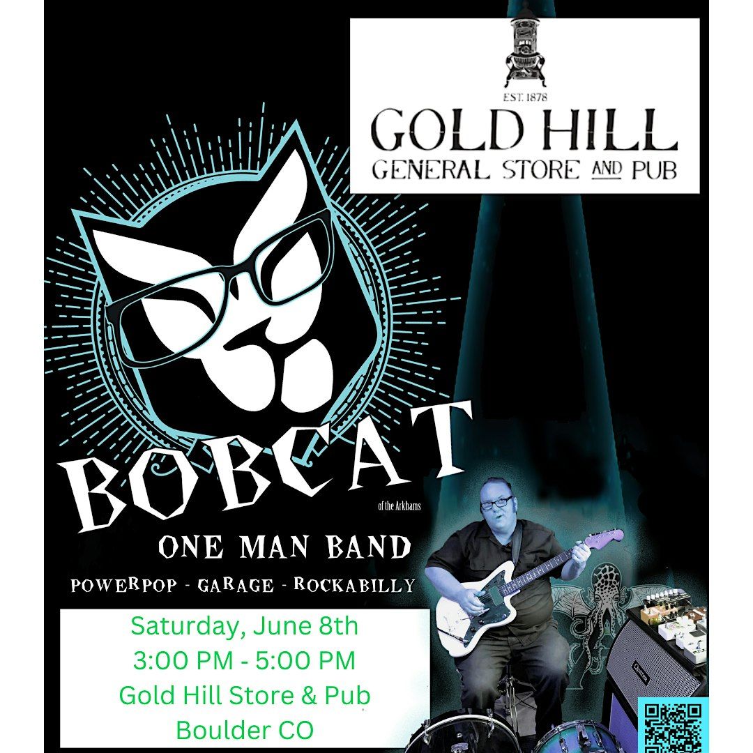 Bobcat Live At Gold Hill Store And Pub, Boulder CO