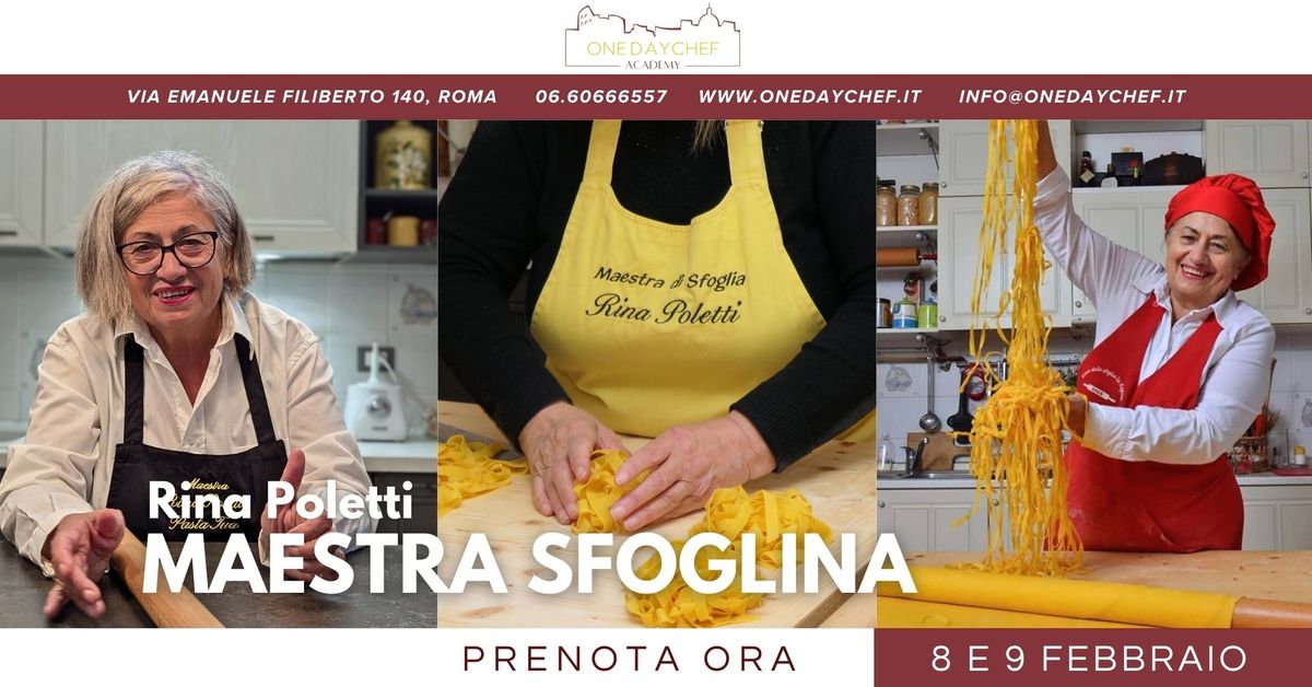 MAESTRA SFOGLINA con Rina Poletti - 8 e 9 Febbraio 2025