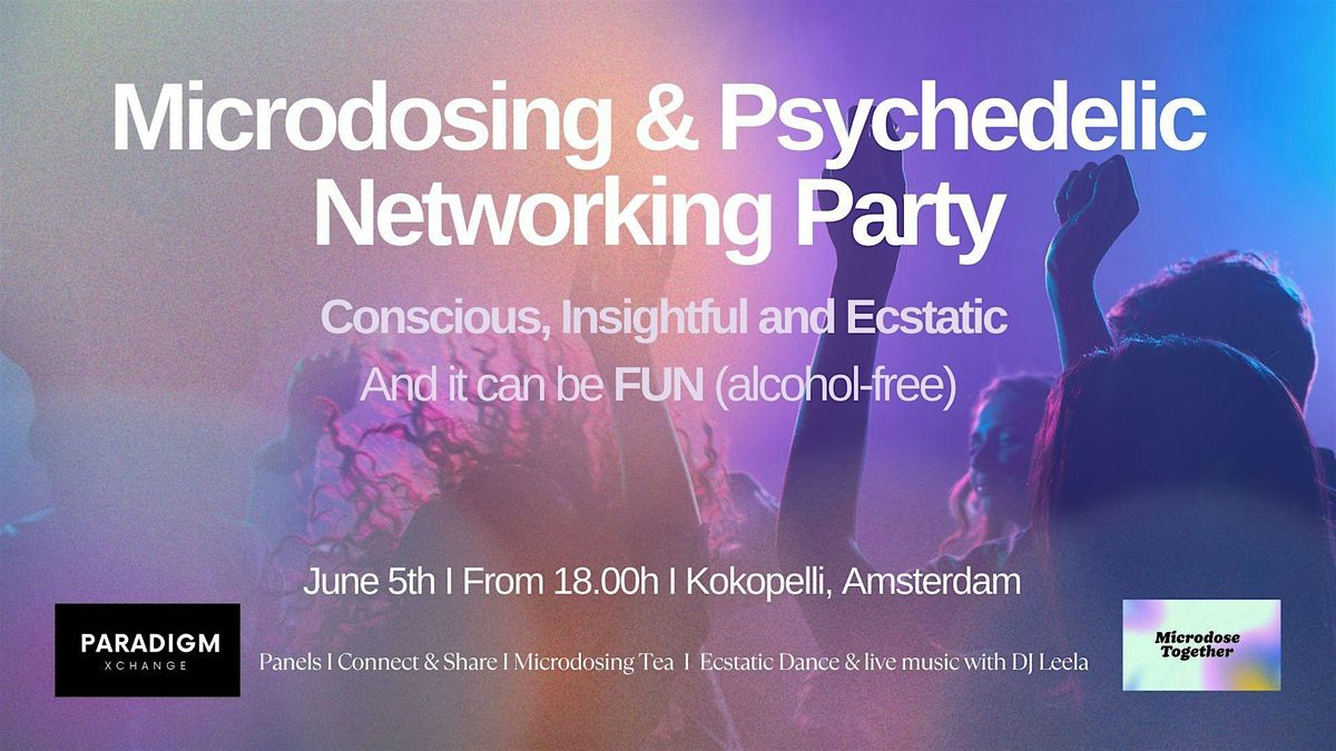 Microdosing & Psychedelic Networking Party in Amsterdam