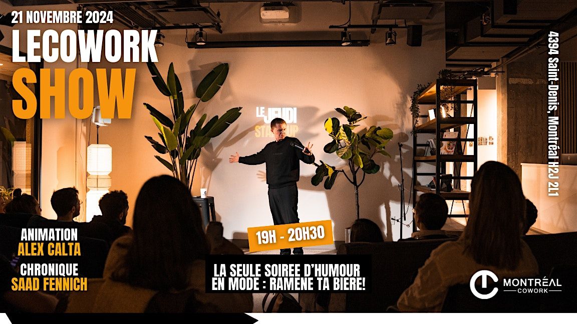 Le CoWork Show - 5 humoristes invit\u00e9s !