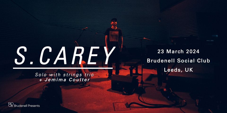 S. Carey, Live at The Brudenell