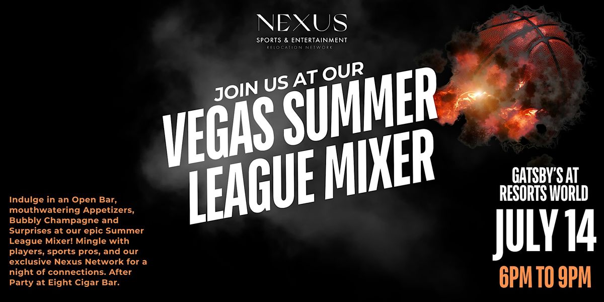 Nexus Summer League Mixer