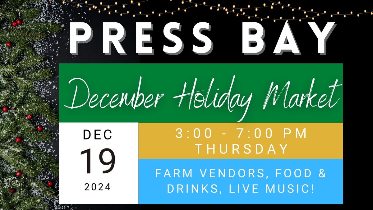 Press Bay Winter Holiday Food Market