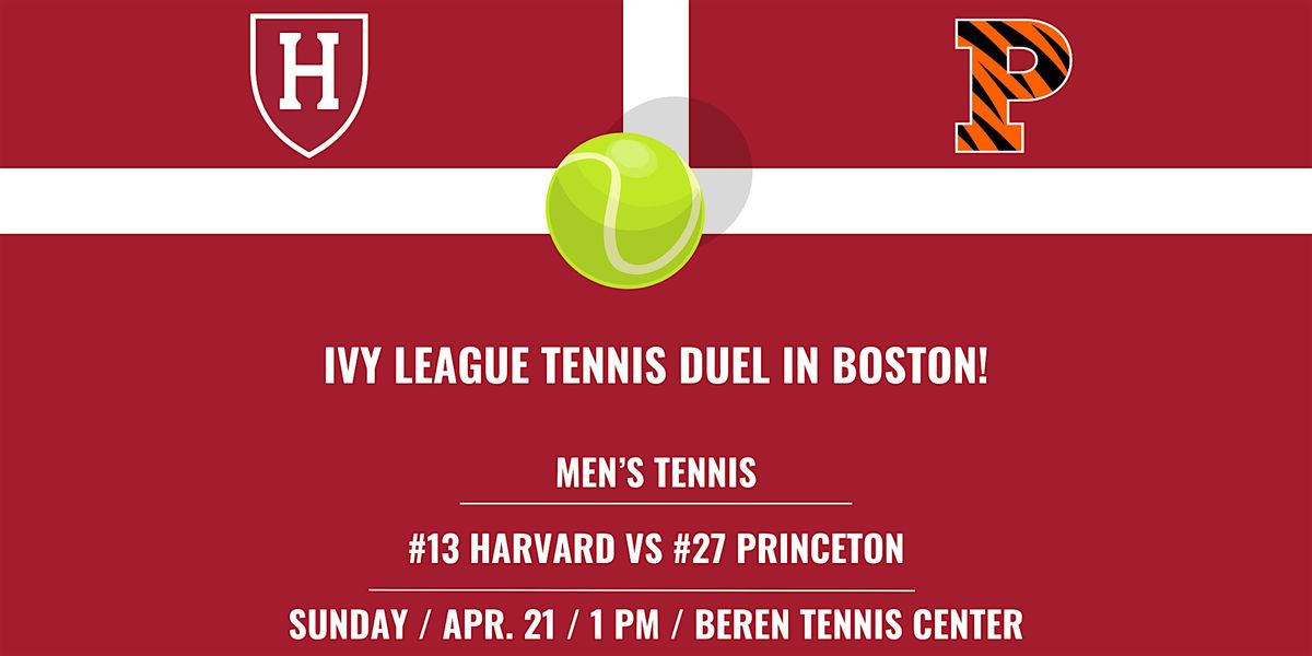 Harvard Men's Tennis - #13 Harvard hosts #27 Princeton