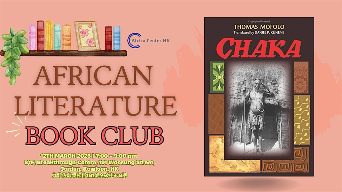 African Literature Book Club | "Chaka\u201d by Thomas Mofolo