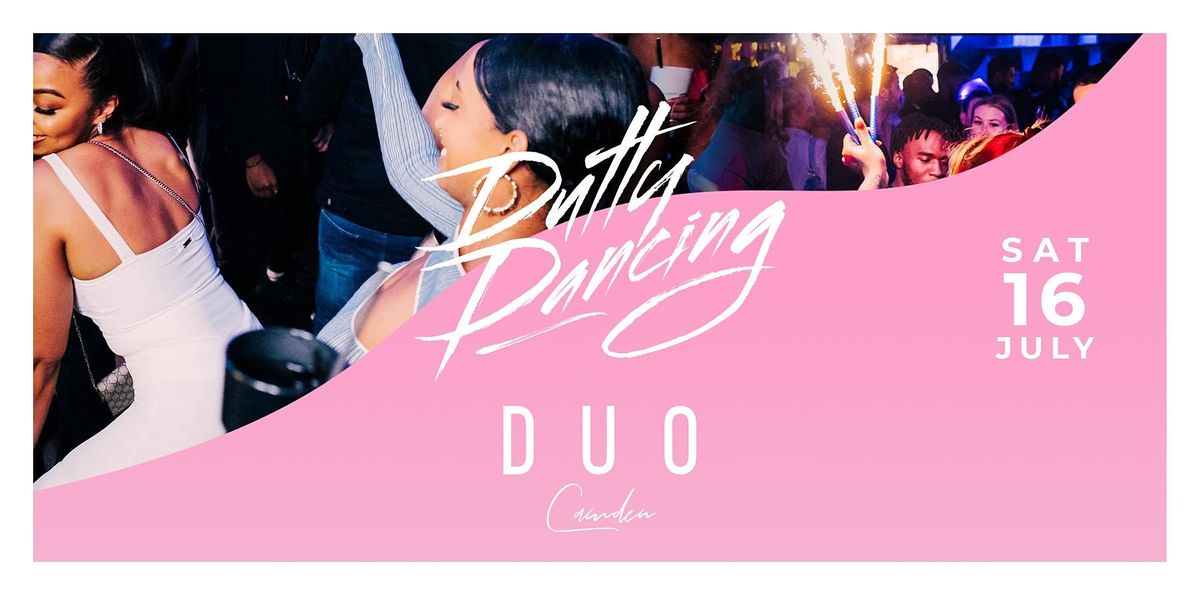 Dutty Dancing - Duo - Camden - 16th July 2022
