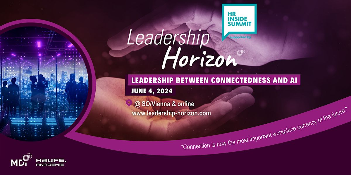 Leadership Horizon 2024 - Leadership between Connectedness and AI