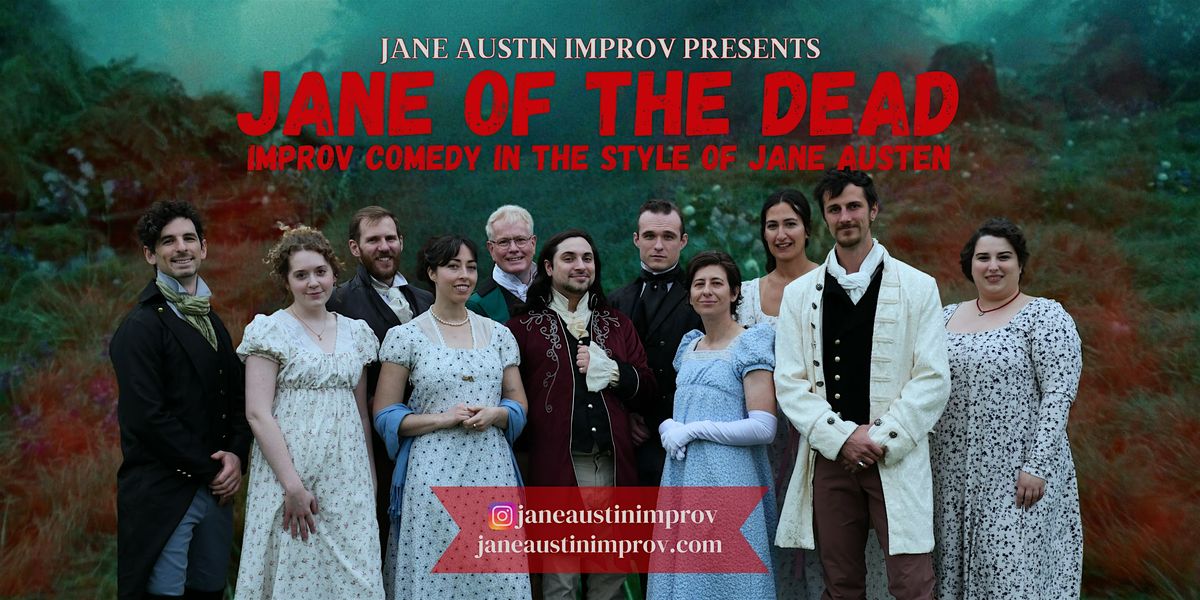 Jane Austin: Improv Comedy in the style of Jane Austen