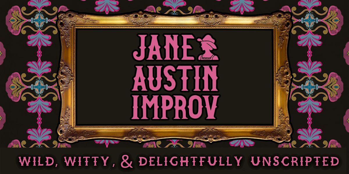 Jane Austin Improv