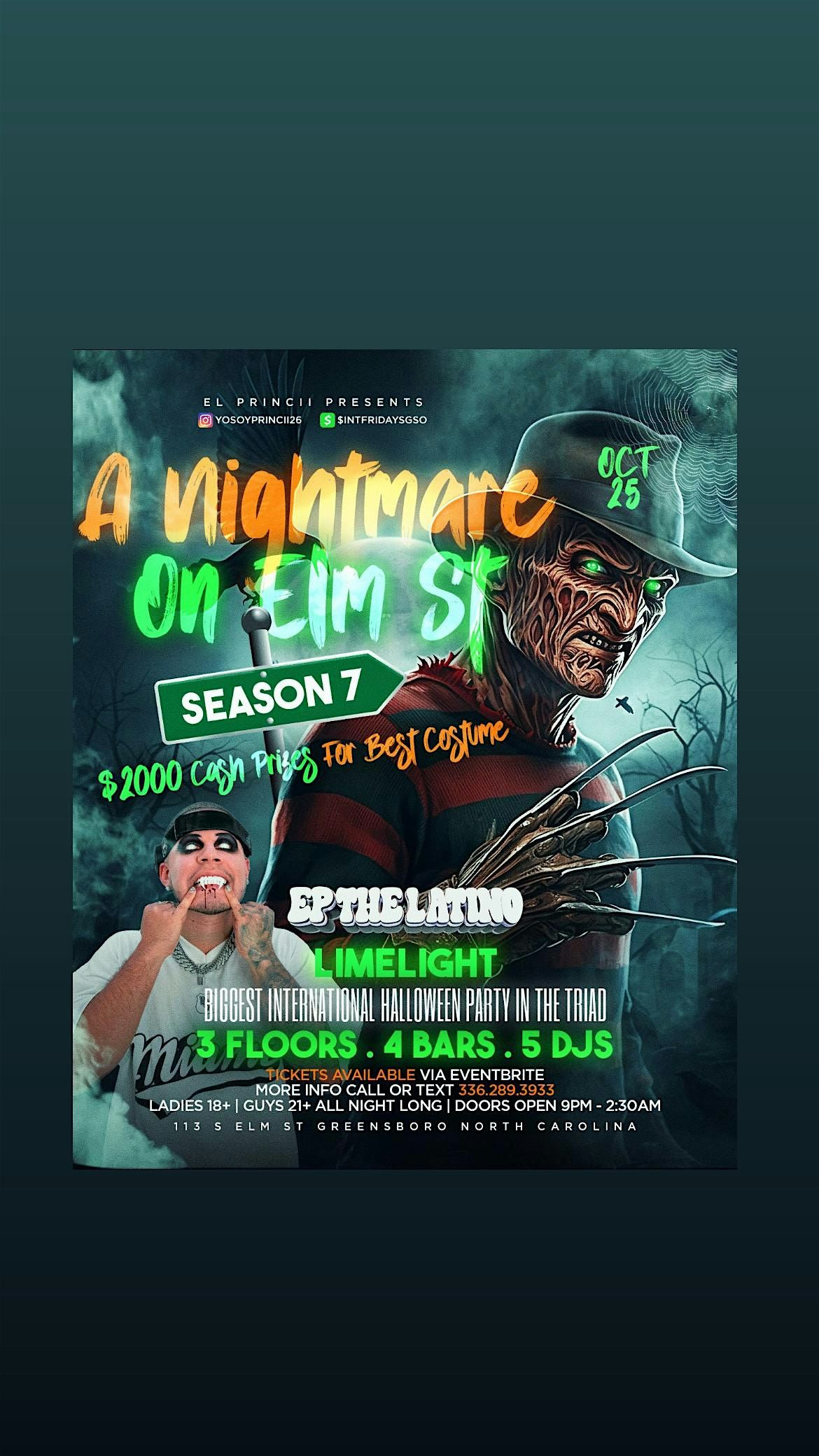 \u201cA NIGHTMARE ON ELM ST\u201d SZN 7 | ANNUAL HALLOWEEN PARTY @ LIMELIT-FRI\/OCT\/25