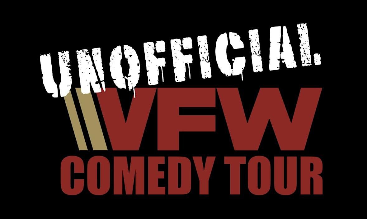 Unofficial VFW Comedy Tour at VFW 6018