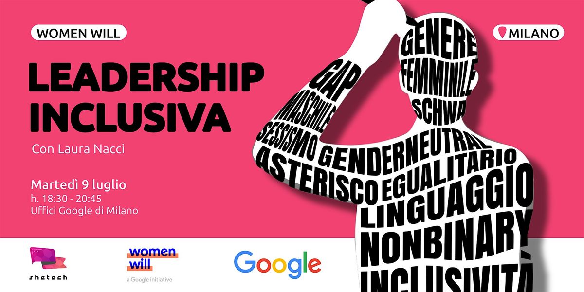 Women Will | Leadership Inclusiva negli uffici Google