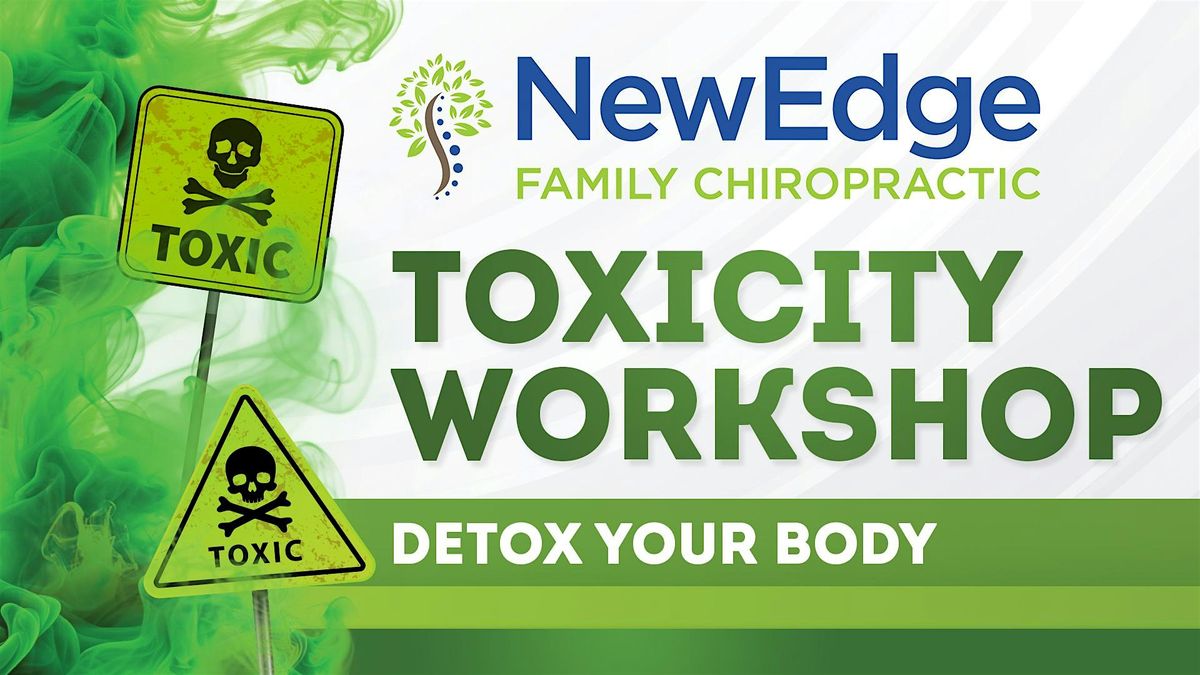Toxicity Workshop - Detox Your Body
