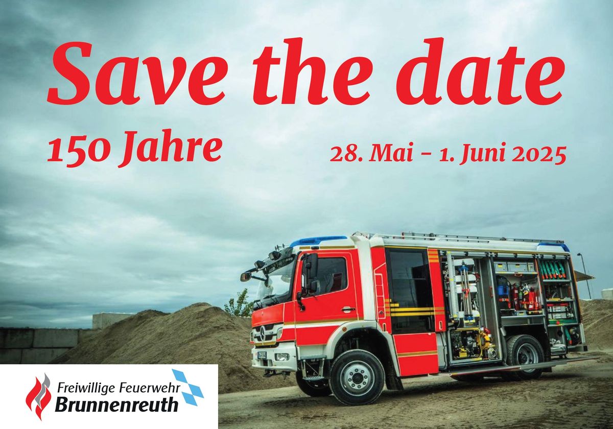 150 Jahre Freiwillige Feuerwehr Brunnenreuth